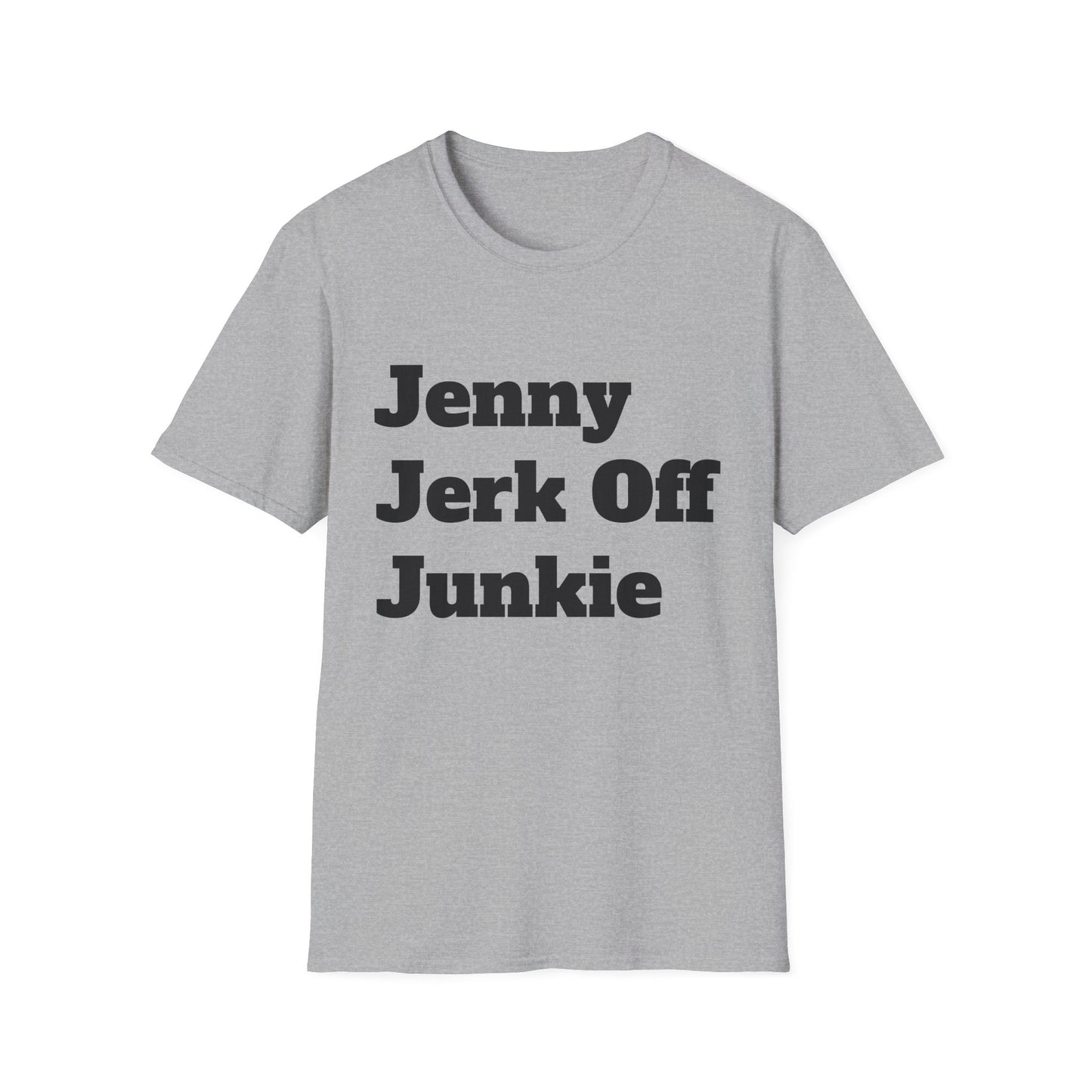 Jenny Jerk Off Junkie Graphic Tee