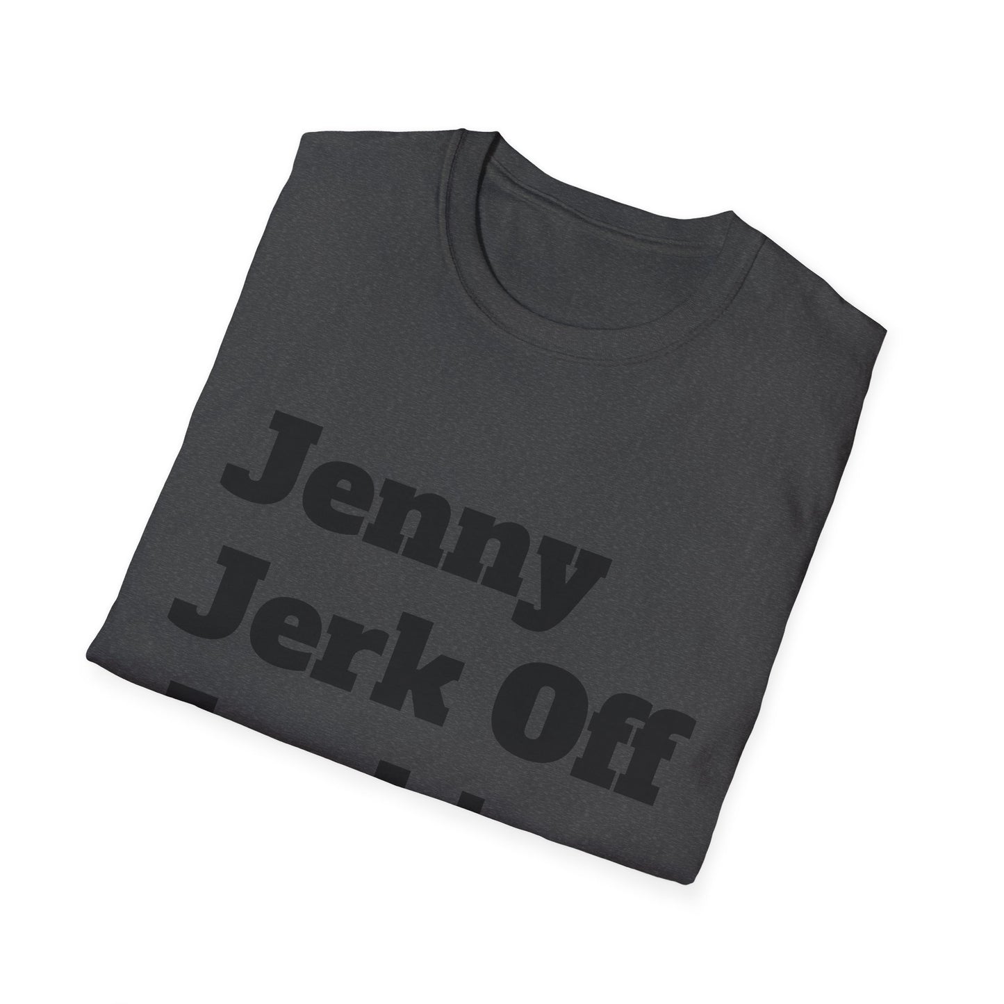 Jenny Jerk Off Junkie Graphic Tee